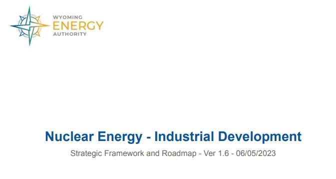 Title slide for a presentation on Nuclear Energy Industrial Development, including the Wyoming Energy Authority logo and date of document version.