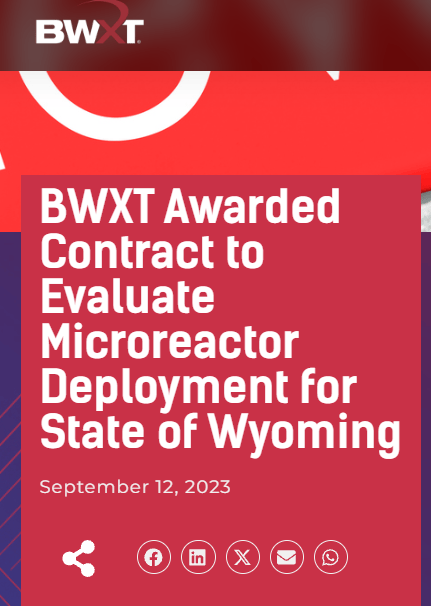 Announcement of BWXT being awarded a contract for evaluating microreactor deployment in Wyoming, dated September 12, 2023.